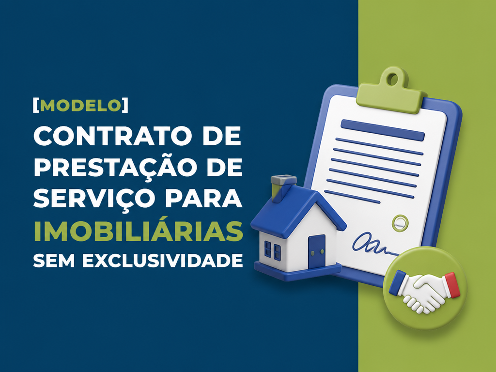 Modelo de Contrato de Prestação de Serviços sem Exclusividade para Imobiliárias